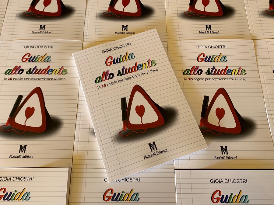 “Guida allo studente - 10 regole per sopravvivere al Liceo”: il nuovo libro di Gioia Chiostri