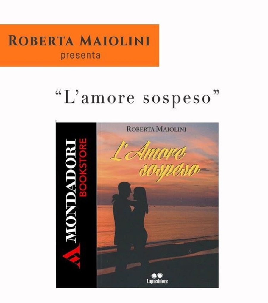 “L’amore sospeso” di Roberta Maiolini al Mondadori Bookstore di Avezzano